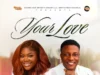 Grace Idowu Your Love ft. BBO