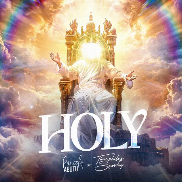 Princely Abutu HOLY ft Theophilus Sunday