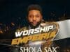 Shola Sax Worship Empeiria 2