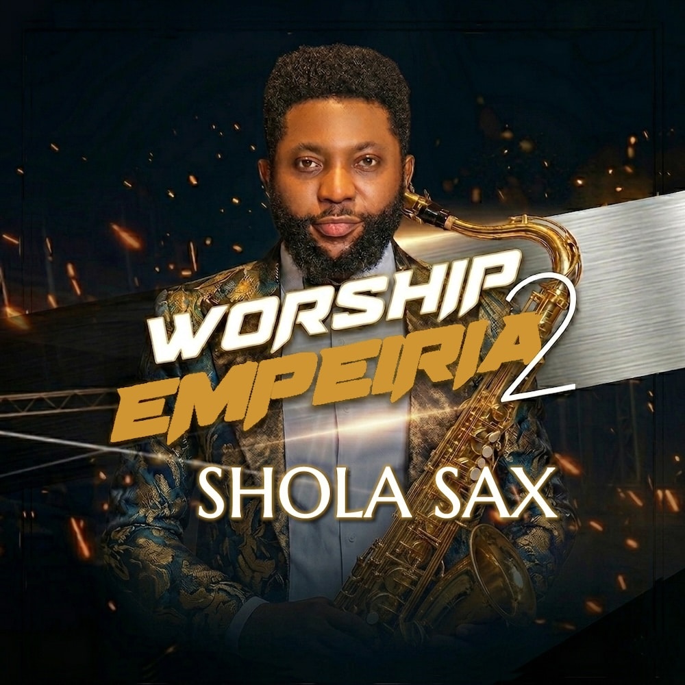 Shola Sax Worship Empeiria 2