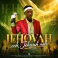 johGE Jehovah Eeh, Jehovah Aaah