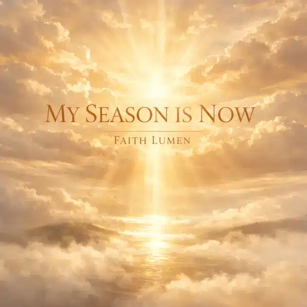 Faith Lumen – My Season Is Now Faith Lumen My Season Is Now