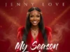 Jenny Love My Season Is Now