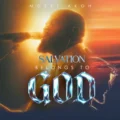 Moses Akoh Salvation Belongs to God