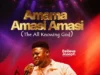 Believe Joseph Amama Amasi Amasi (The All Knowing God)