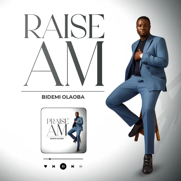 Bidemi Olaoba – Raise Am Bidemi Olaoba Raise Am