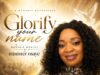 Minister Osaye Glorify Your Name