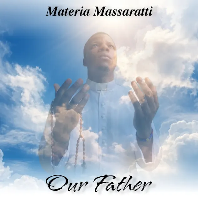 Materia Massaratti Our Father
