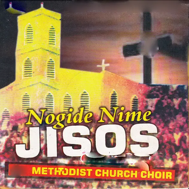 Methodist Church Choir – Nogide Nime Jisos, Pt. 1 Methodist Church Choir Nogide Nime Jisos, Pt. 1