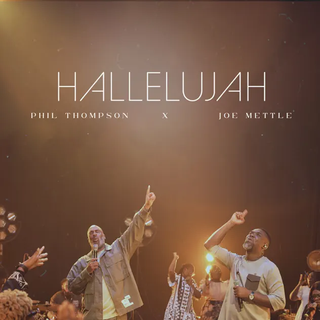 Phil Thompson Hallelujah ft. Joe Mettle (Live Performance)