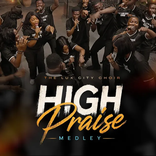 The Lux City Choir – High Praise Medley The Lux City Choir High Praise Medley