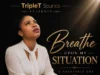 TripleT Sounds Breathe Upon My Situation