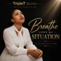 TripleT Sounds Breathe Upon My Situation