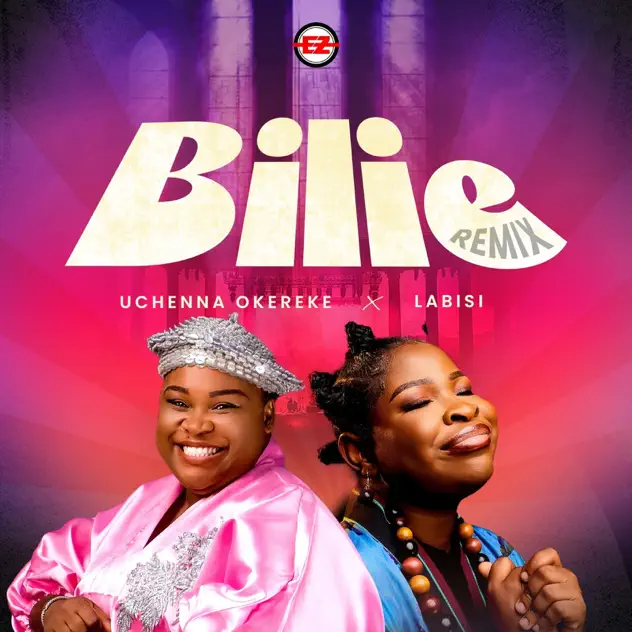 Uchenna Okereke Bilie (Remix) ft. Labisi
