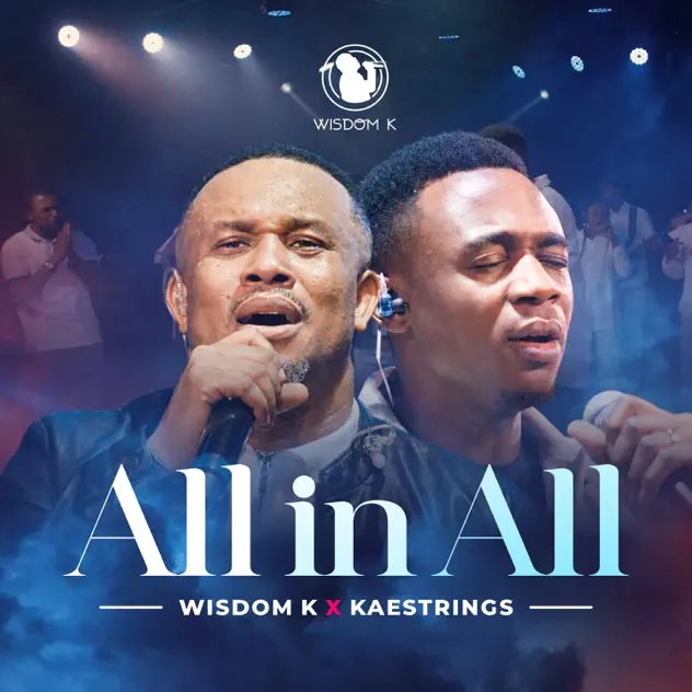 Wisdom K – All In All Wisdom K All In All