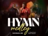 Yaw Boadu Jnr HYMN MEDLEY ft. Nana Amoah & Yefter Nkansah