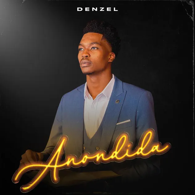 Denzel – Anondida Denzel Anondida