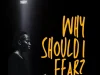 Faith Owolabi Why Should I Fear (Rendition)