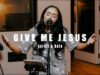 Garett & Kate Give Me Jesus