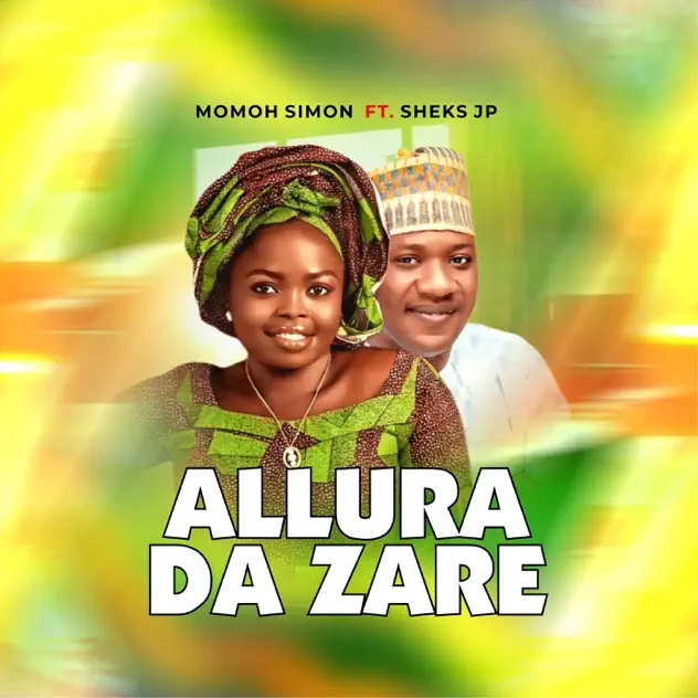 Momoh Simon – Allura Da Zare ft. Sheks JP Momoh Simon – Allura Da Zare ft. Sheks JP