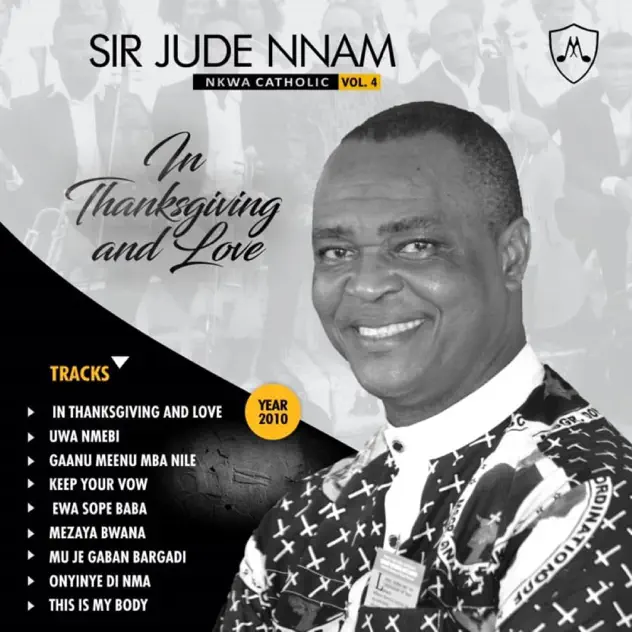 Sir Jude Nnam In Thanksgiving and Love