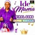 Sister Chidimma Ide Mama (Remix)