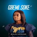 Bolaji Afolabi Wa Gbemi Soke