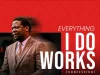Femi Lazarus Everything I Do Works (Confession)