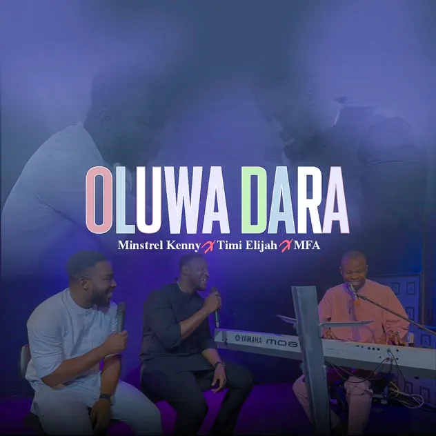 Minstrel Kenny Oluwa Dara