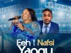 Rehema Simfukwe – Eeh Nafsi Yangu ft. Paul Clement