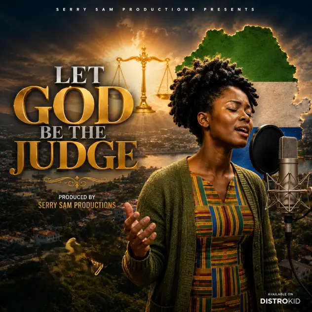 Serry Sam Productions Let God be the judge