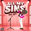 Toxic Arts I Trust You God ft. Choir Master