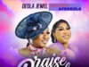 Deola Jewel Praise Parade ft. Apekeola