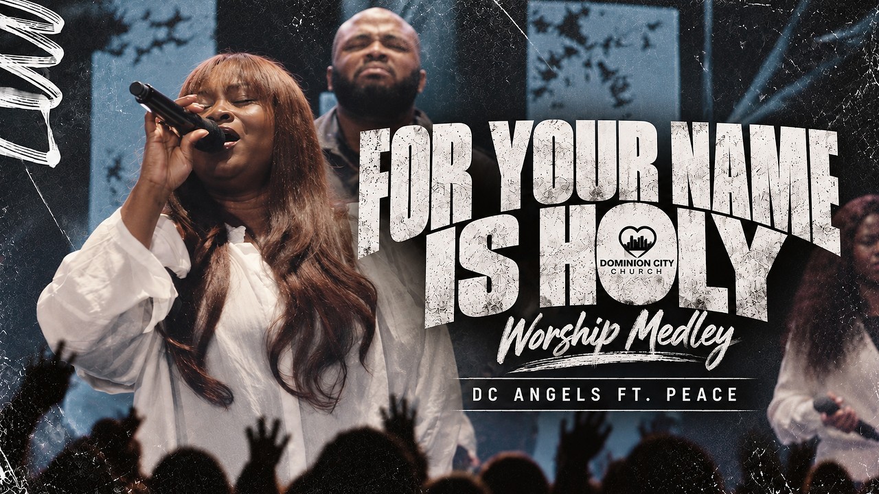 Dominion City Church Georgia – For Your Name is Holy Medley ft. Peace Dominion City Church Georgia – For Your Name is Holy Medley ft. Peace