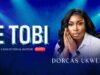 Dorcas Ukwela ETOBI (Song of Gratitude)