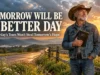 Grace In The Fields – Tomorrow Will Be a Better Day