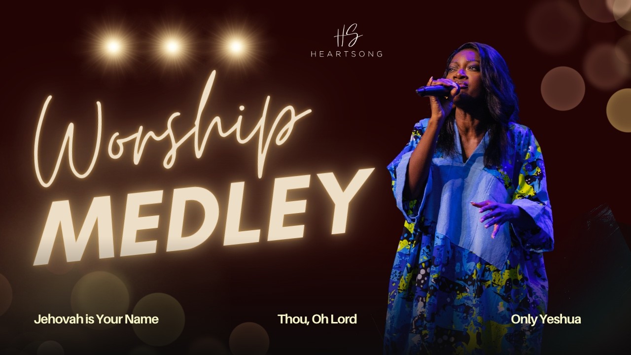 HeartSong GH Jehovah Is Your Name, Thou O Lord & Only Yeshua