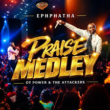 OT Power Praise Medley