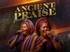 Oladosu Twins Ancient Praise Medley