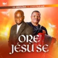 Min. Adeoluwa Ore Jesu Se (What Jesus Has Done) ft. Evangelist Ojo Ade