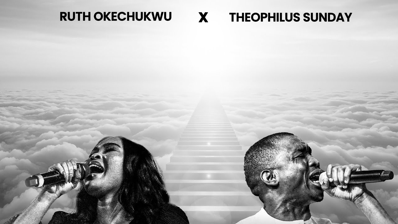 Ruth Okechukwu – Come Up Hither ft. Theophilus Sunday