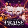 Tehilah Crew Instrument of Praise Medley