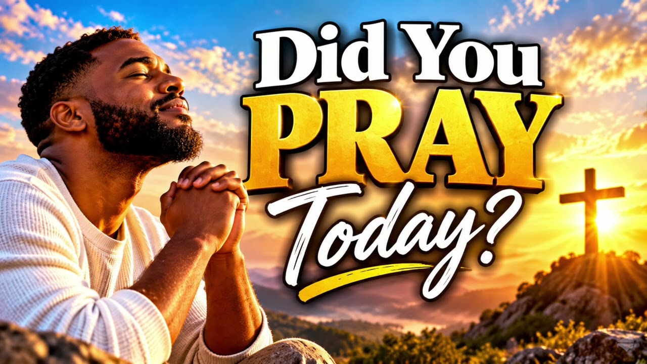The Scripture Voice Did you pray today?